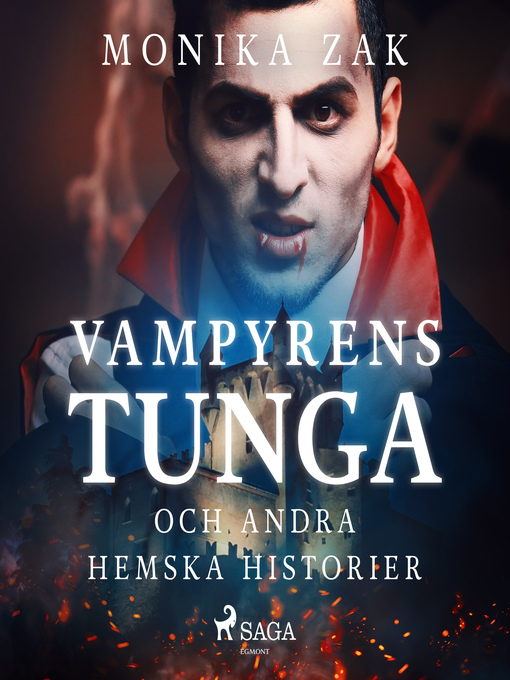 Title details for Vampyrens tunga och andra hemska historier by Monica Zak - Wait list